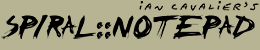 Ian Cavalier's spiral::notepad