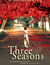 Three Seasons