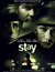 Stay