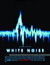 White Noise