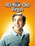 The 40-Year-Old Virgin