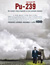 PU-239: The Half Life of Timofey Berezin