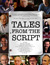 More Tales from the Script