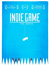 Indie Game: The Movie