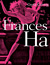 Frances Ha