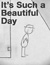 It's Such a Beautiful Day