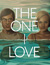 The One I Love